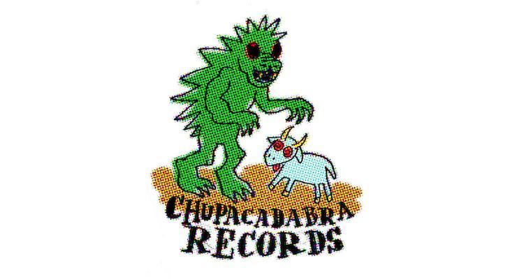 CHUPACADABRA RECORDS